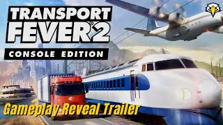 Transport Fever 2  Console Edition Announcement Official Launch Gameplay Trailer PS5 & PS4 Games
