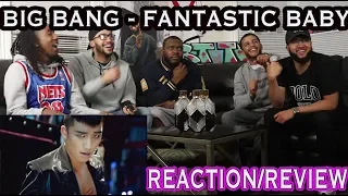 BIGBANG - FANTASTIC BABY M/V REACTION/REVIEW