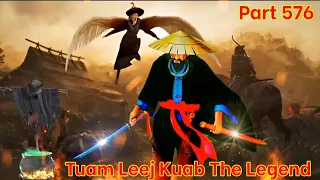 Tuam Leej Kuab The Legend Hmong Warrior ( Part 576 ) 07/10/2023