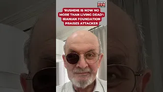 Author Salman Rushdie's Attacker Rewarded By Iranian Foundation, Offered Land | Attack On Rushdie