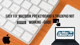 Easy Fix: MacBook Pro Keyboard & Trackpad Not Working - Guide