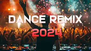 DANCE PARTY SONGS 2024 - Mashups & Remixes Of Popular Songs - DJ Remix Club Music Dance Mix 2024