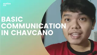 BASIC COMMUNICATION IN CHAVACANO 1 ( Intro 1.01) PART 1