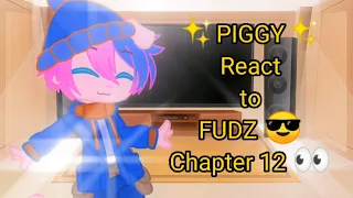 Roblox Piggy React To FUDZ😎 Chapter 12 👀[ Part: 22 ]