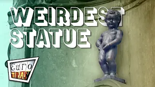 Belgium's Famous P**sing Boy Statue | Eurotrash