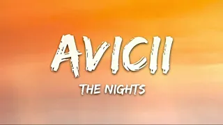 Avicii - The Nights (Lyrics) - 1 hour - 7clouds