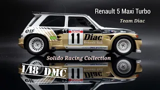 Renault 5 Maxi Turbo 1985, Team Diac - Solido 1/18 Racing Collection