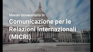 Webinar 2022 - Master Universitario in Comunicazione per le Relazioni Internazionali (MICRI)