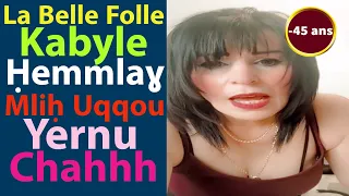 La Belle Folle Kabyle : Nekk Ḥemmlaɣ Mliiiḥ Uqqou Yernu Chahhh 😂🤣