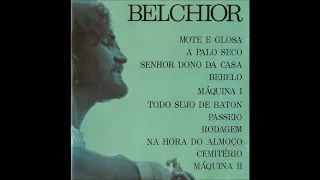 05 - Máquina I - Belchior (1974)