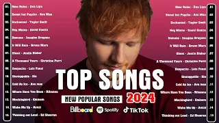 Top Songs of 2023 2024 - Clean pop playlist of 2024-Ed Sheeran, Rihanna ,Taylor Swift, Justin Bieber