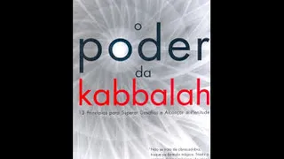 O Poder da Kabbalah - Parte 4: o jogo, o adversário e o papel do espaço e do tempo