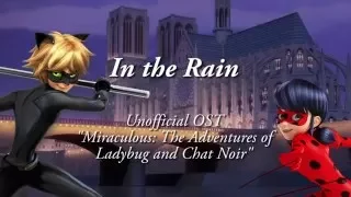 "In the Rain" (Piano / Orchestral cover) | "Miraculous Ladybug" Unofficial OST