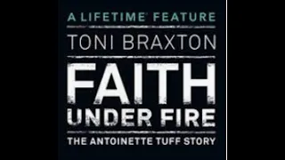 Faith Under Fire:  The Antoinette Tuff Story