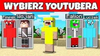 Wybierz jakim MINECRAFTOWYM YOUTUBEREM GRAM w Minecraft!