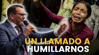 Un llamado a Humillarnos - Pastor David Gutiérrez