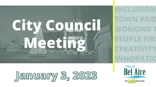 January 3, 2023 Bel Aire City Council Meeting