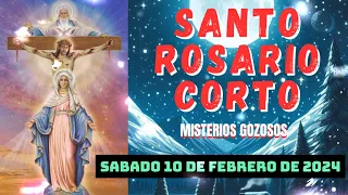 Santo Rosario Corto de hoy Sábado 10 de Febrero de 2024 🌼 Misterios Gozosos 🌼 Rosario Virgen María