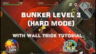 "TUTORIAL on HOW TO DO BUNKER LEVEL 3 (hard mode)" w/ wall trick - Last Day On Earth: Survival