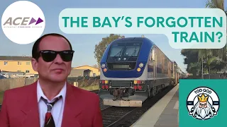 Caltrain's Forgotten Little Brother? (Episode 6  - ACE)