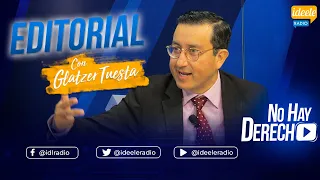 🔴 El Editorial de Glatzer Tuesta en No Hay Derecho [24-10-2023]