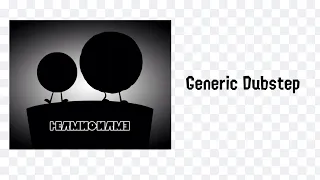 Generic Dubstep (Team No-Name) - MalikPlayz34 OST