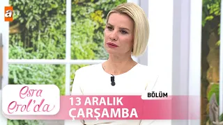 Esra Erol'da 13 Aralık 2023 | Tek Parça