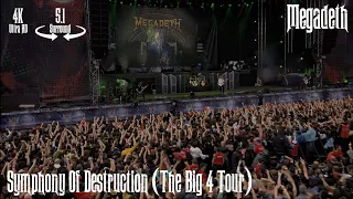 Megadeth - Symphony Of Destruction (The Big 4 Tour) [5.1 Surround / 4K Remastered]