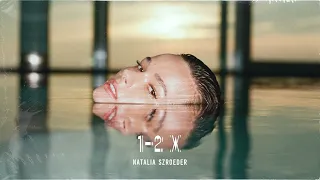 Natalia Szroeder - 1- 2 X [Official Audio]