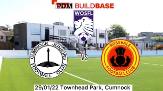 Cumnock Juniors Vs Rossvale FC (3-1) | WOSFL Premier Division | 29/01/22