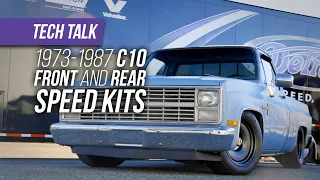 1973-1987 C10 Front and Rear Speed Kits | Tech Talk Ep. 017