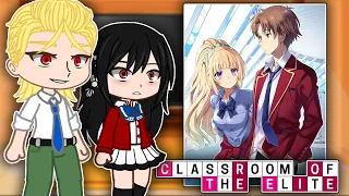 Class D React To Ayanokoji | Full Ver | Classroom of the Elite | Gacha React