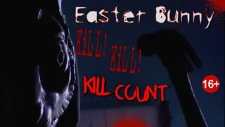 Easter Bunny Kill Kill (2006) - Kill Count S04 - Death Central