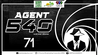 AGENT 540 - EP. 71 | May 21, 2022