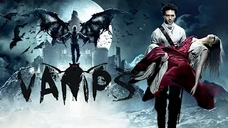 VAMPS - Official Vampire Film  |  The Vampire Movie (Horror movies)