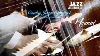 Moanin' - Osaka Jazz Channel - Jazz @ the Parlor 2021.4.22