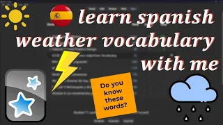 Learn GCSE Spanish WEATHER vocabulary with me!