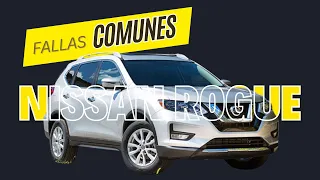 13 FALLAS COMUNES DE LA NISSAN ROGUE 2014 - 2018 (NO LA COMPRES 🤯 ANTES DE VER ESTE VIDEO)