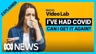 I've had COVID, can I get it again? | ABC News