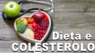 Dieta e Colesterolo - Abbassarlo in modo naturale