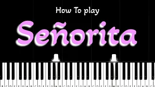 Señorita - Shawn Mendes - Camila Cabello - Easy Piano Tutorial(Slow)