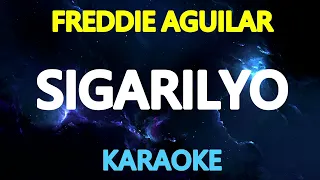 SIGARILYO - Freddie Aguilar (KARAOKE Version)