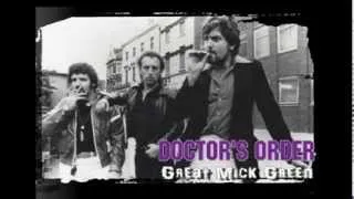 Doctor´s Order: Great Mick Green