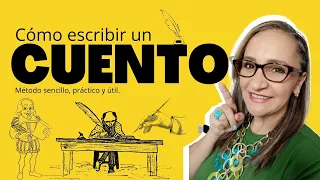 CÓMO ESCRIBIR UN CUENTO DESDE CERO / ESCRITURA CREATIVA