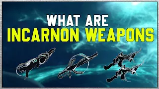 What are Incarnon weapons & How to get them -  Warframe Guide