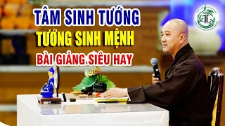 Tâm sinh tướng, tướng sinh mệnh | Thầy Thích Pháp Hòa Giảng (siêu hay)