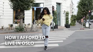 How I afford to live in Oslo Norway