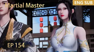 ENG SUB | Martial Master [EP154] episode english