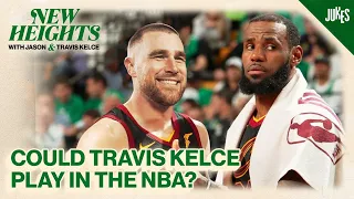 Travis Kelce on which NFL player could actually make it in the NBA