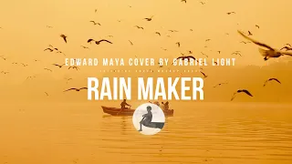 Edward Maya - Rain Maker | Cover by Gabriel Light (Cover Mashup 2023)